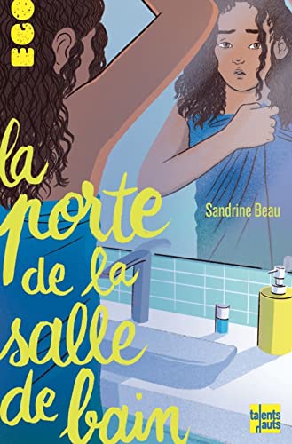 La porte de la salle de bain (Paperback)