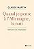 Quand je pense à l'Allemagn...
