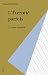 L'Éternité parfois: Le temps immobile (Littérature française) (French Edition)
