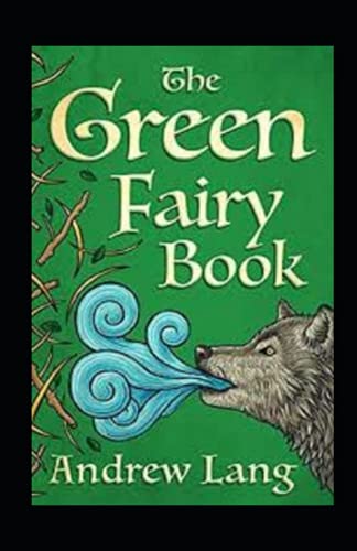 The Green Fairy Book Annotated