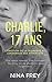 Charlie, 17 ans by Nina Frey