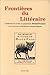 Frontières du littéraire - ...