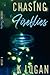 Chasing Fireflies (Summer Love Series)