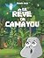 Le rêve de Camayou: Une his...