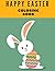 happy easter coloring book:...