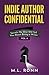 Indie Author Confidential V...