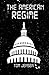 The American Regime