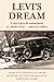 Levi's Dream: A 1930 trip to the national parks in a Model A Ford . . . with seven children