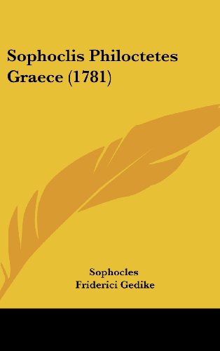Sophoclis Philoctetes Graece