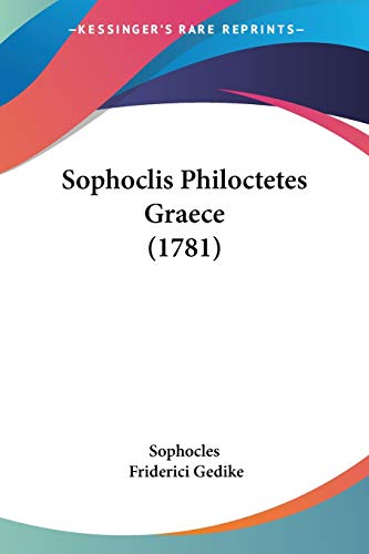 Sophoclis Philoctetes Graece