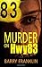 Murder On Hwy83 by Barry Franklin