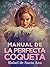 Manual de la perfecta coqueta