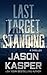 Last Target Standing: A David Rivers Thriller (Shadow Strike, 2)