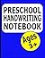 Preschool Handwriting Noteb...