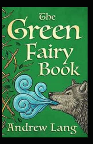 The Green Fairy Book Annotated