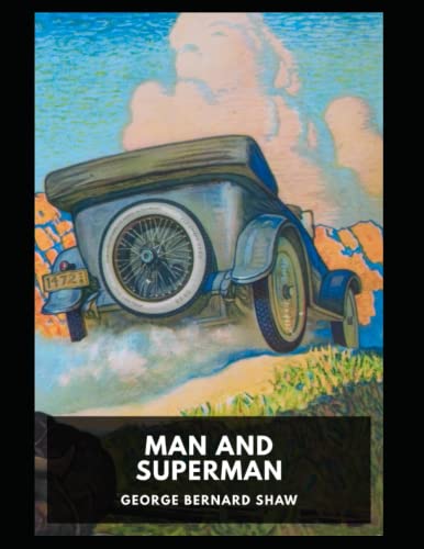 Man and Superman Play by George Bernard Shaw