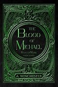 The Blood of Michael