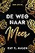 De weg naar meer (Dark Love, #5)
