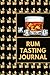 Rum Tasting Journal: Person...