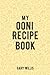 My Ooni Recipe Book: Save Your Favourite Recipes