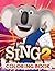 Sing 2 Coloring Book: +50 S...