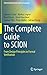 The Complete Guide to SCION: From Design Principles to Formal Verification