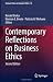 Contemporary Reflections on Business Ethics by Ronald F. Duska