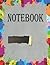 NOTEBOOK : This note will h...