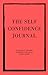 The Confidence Journal: Gui...