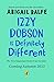 Izzy Dobson Is Definitely D...