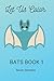 Let Us Color: Bats Book 1