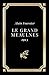 Le Grand Meaulnes (Annoté):...