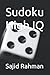 Sudoku High IQ by Sajid Rahman