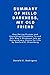 Summary of Hello Darkness, My Old Friend:: How Daring Dreams and Unyielding Friendship Turned One Man’s Blindness Into an Extraordinary Vision for Life by Sanford D. Greenberg
