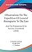 Observations On The Expedition Of General Buonaparte To The East: And The Probability Of Its Success Considered (1800)