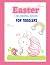 Easter Coloring Book For To...