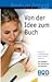 Von der Idee zum Buch. Book...