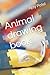 Animal drawing book by Ajay Patel