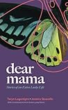 Dear Mama: Storie...