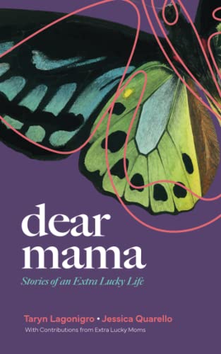 Dear Mama: Stories of an Extra Lucky Life (Paperback)