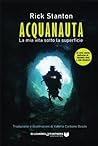 ACQUANAUTA: La mia vita sotto la superficie (Ad ventura) (Italian Edition)