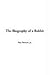 The Biography Of A Rabbit