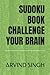 SUDOKU BOOK CHALLENGE YOUR ...