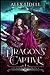 Dragons' Captive (Her Royal...