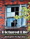 Pictured Life: An...