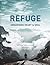 Refuge: Awakening Heart and...