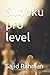 Sudoku pro level by Sajid Rahman