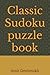 Classic Sudoku puzzle book by Amit Deshmukh