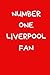 Number One Liverpool Fan: I...