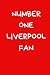 Number One Liverpool Fan by Jamie Thompson